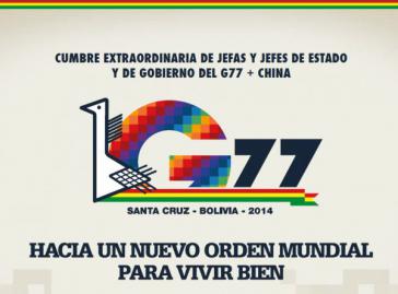 Logo des G77+China-Gipfels im bolivianischen Santa Cruz: "Hin zu einer neue Weltordnung um gut zu leben"