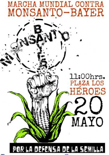 Aufrufplakat des "Colectivo Ecológico de Acción" in Chile zum "Weltweiten Marsch gegen Monsanto-Bayer  ‒  Für die Verteidigung des Saatgutes"