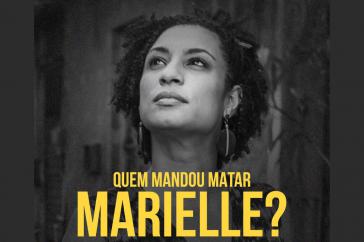 "Wer ließ Marielle Franco ermorden?"