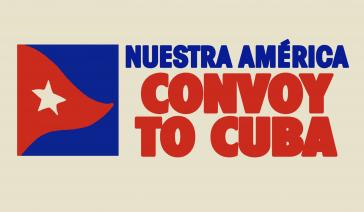 Nuestra América Convoy To Cuba will die kubanische Bevölkerung mit Hilfsgütern unterstützen