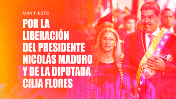 Das Manifest fordert die Freilassung von Präsident Nicolás Maduro und der Abgeordneten Cilia Flores